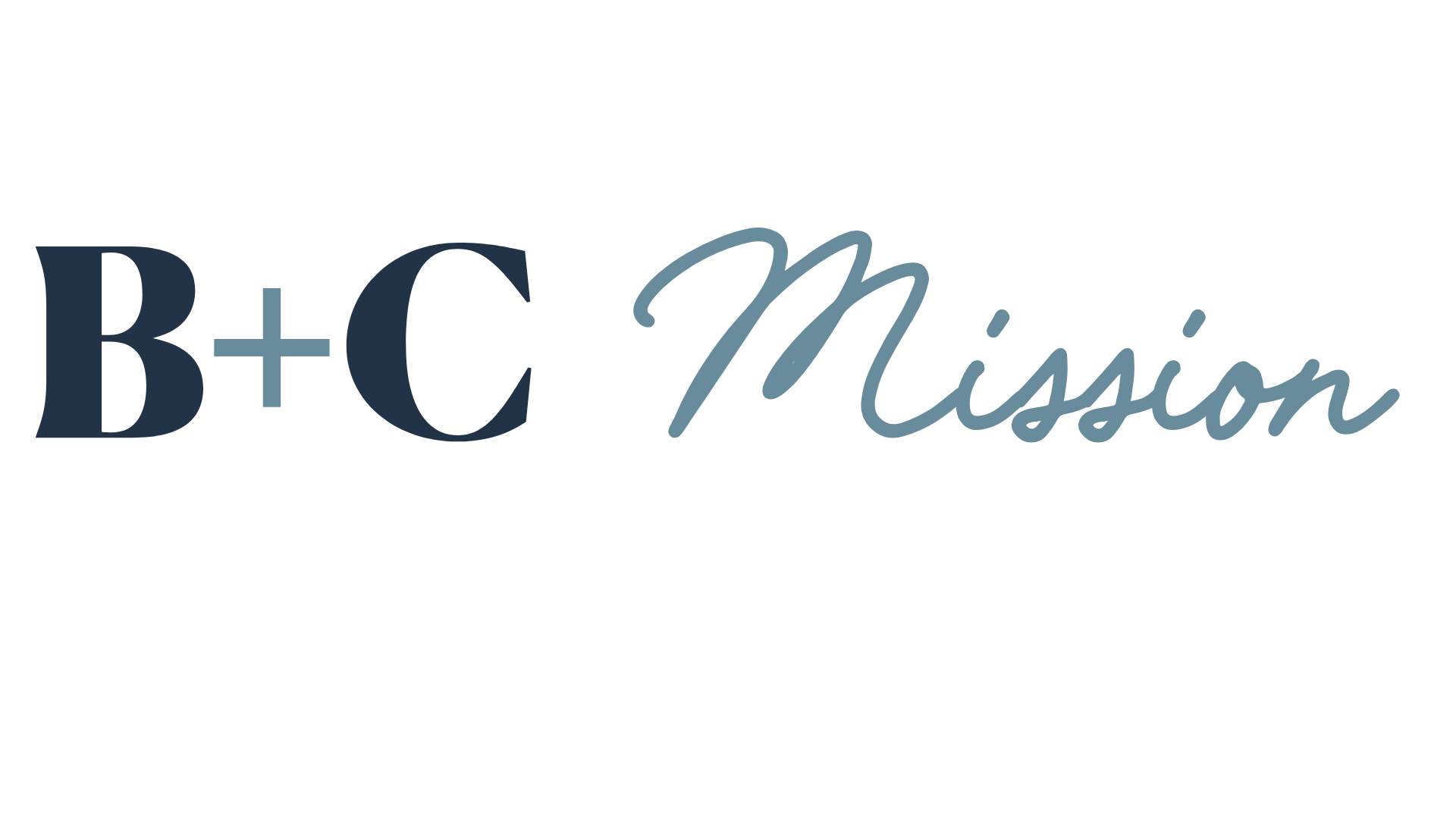 B+C Mission home